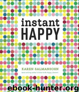 Instant Happy by Karen Salmansohn