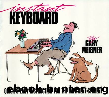 Instant Keyboard Instruction (Music Instruction) by Gary Meisner
