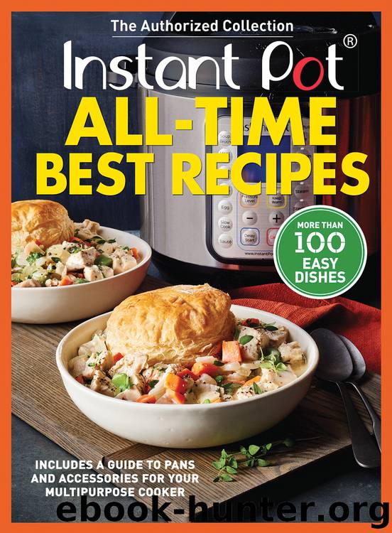 Instant Pot All-Time Best Recipes by Oxmoor House