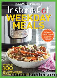 Instant Pot Weekday Meals by Oxmoor House