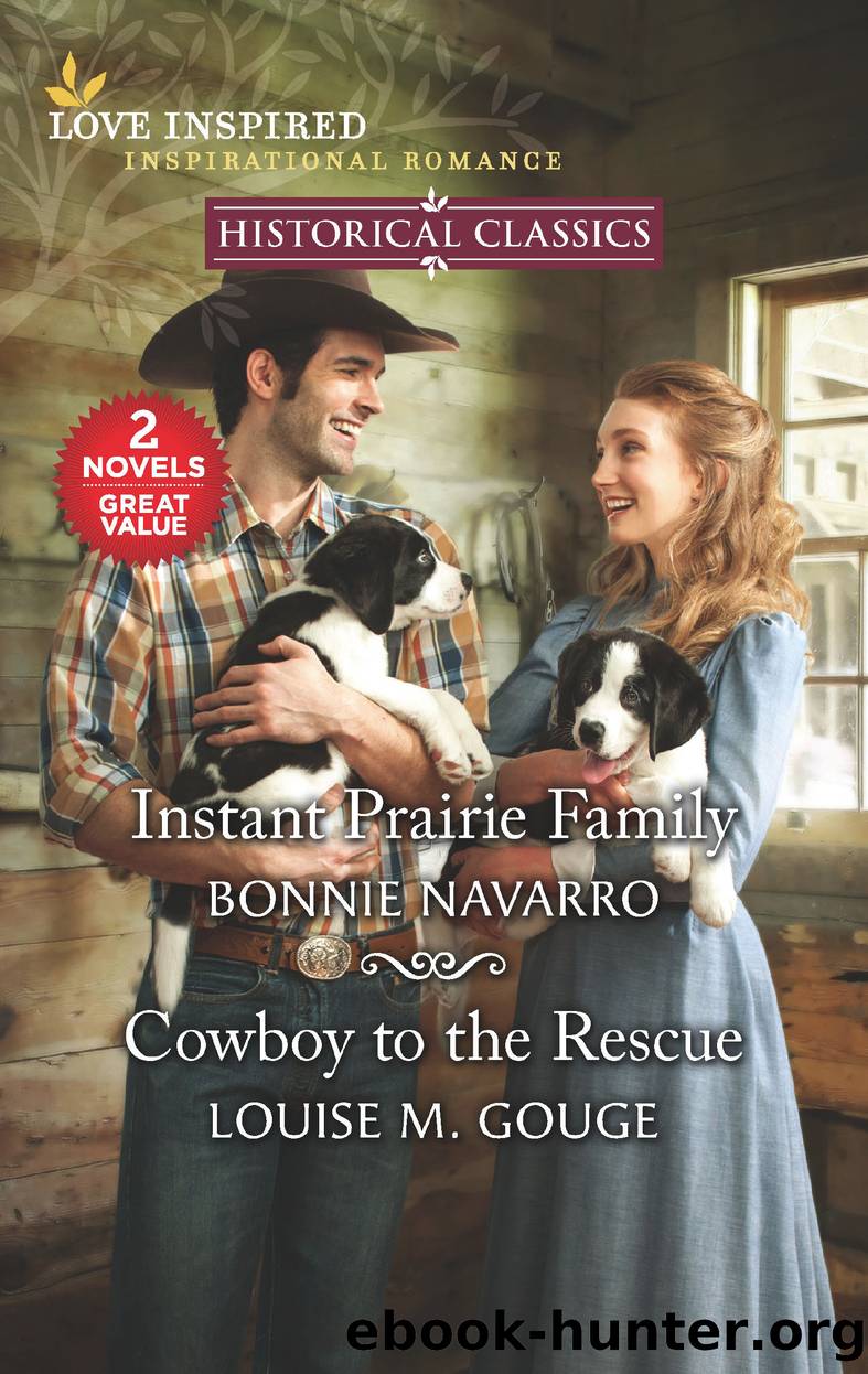 Instant Prairie Family & Cowboy to the Rescue by Louise M. Gouge
