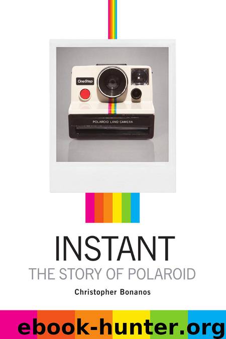 Instant: The Story of Polaroid by Christopher Bonanos