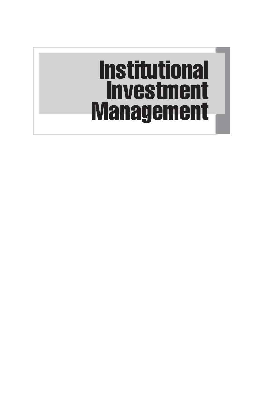 Institutional Investment Management: Equity and Bond Portfolio Strategies and Applications by Frank J. Fabozzi(auth.)