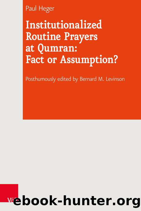 Institutionalized Routine Prayers at Qumran Fact or Assumption  (9783666571312) by Unknown
