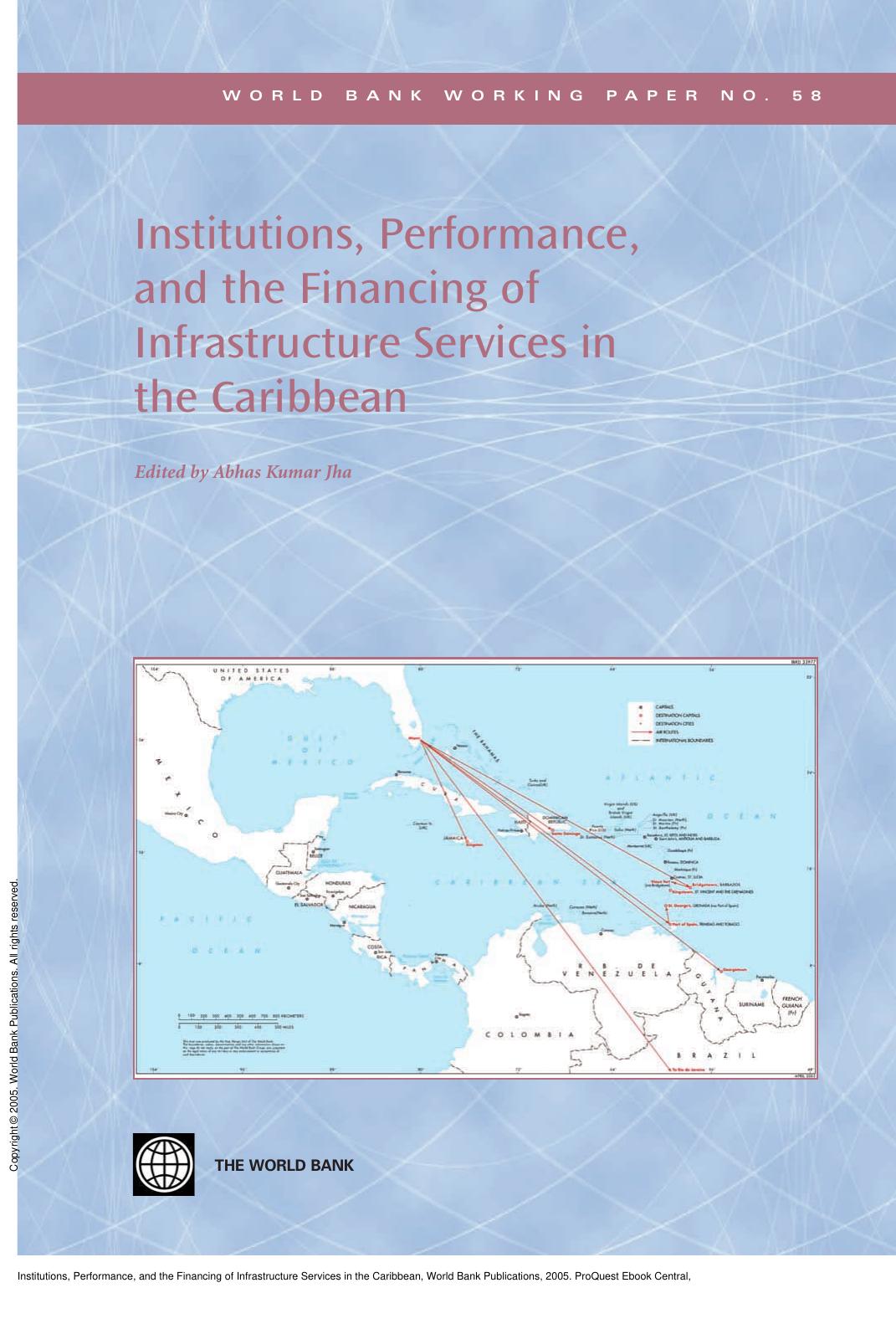 Institutions, Performance, and the Financing of Infrastructure Services in the Caribbean by Abhas Kumar Jha