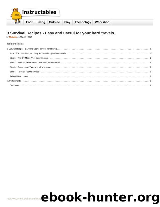 Instructables.com - 3 Survival Recipes - Easy and useful for your hard travels. by Unknown