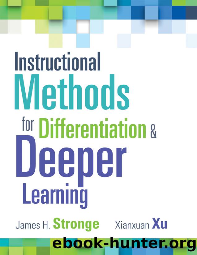 Instructional Methods for Differentiation and Deeper Learning by Stronge James H.;Xu Xianxuan; & Xianxuan Xu