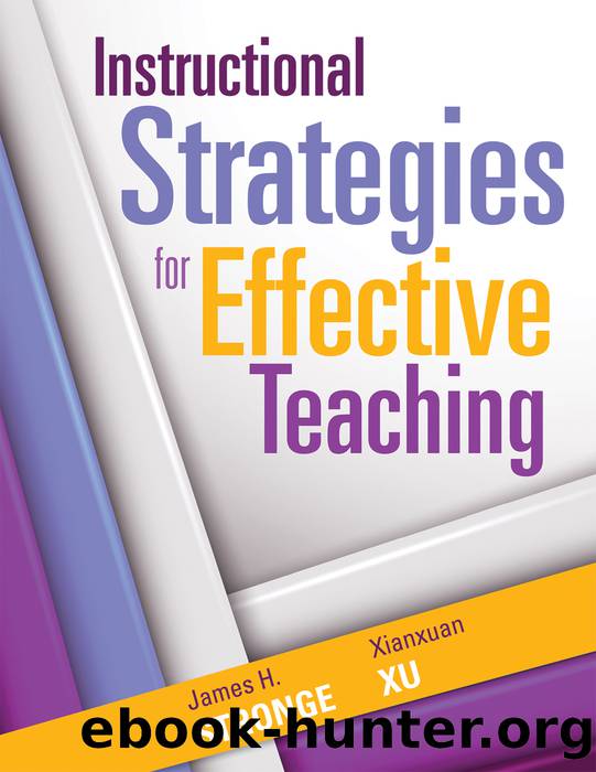 Instructional Strategies for Effective Teaching by Stronge James H.;Xu Xianxuan;