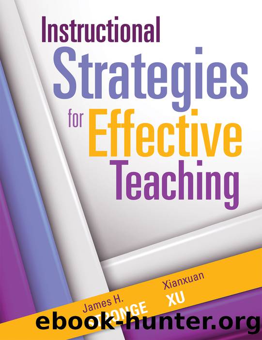 Instructional Strategies for Effective Teaching by Stronge James H.;Xu Xianxuan;
