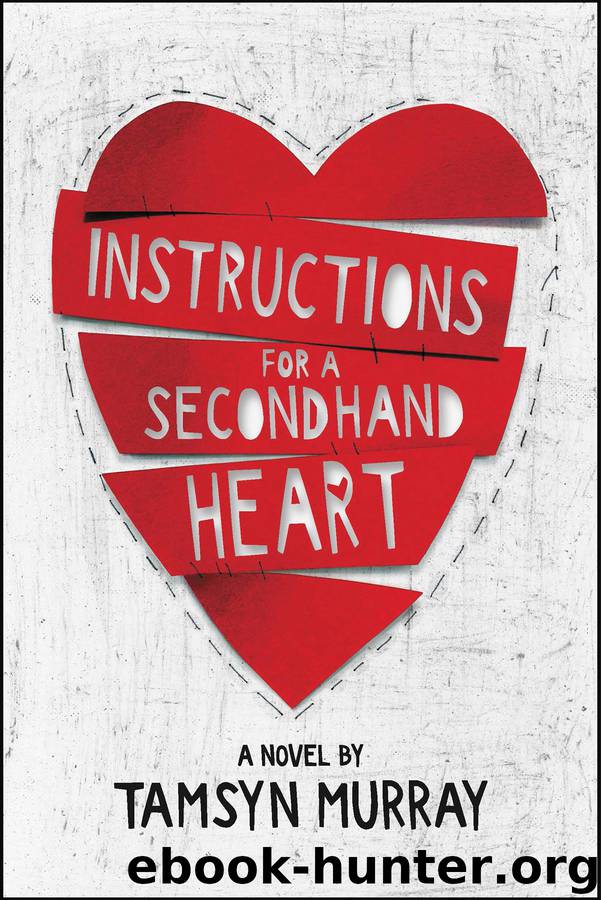 Instructions for a Secondhand Heart by Tamsyn Murray