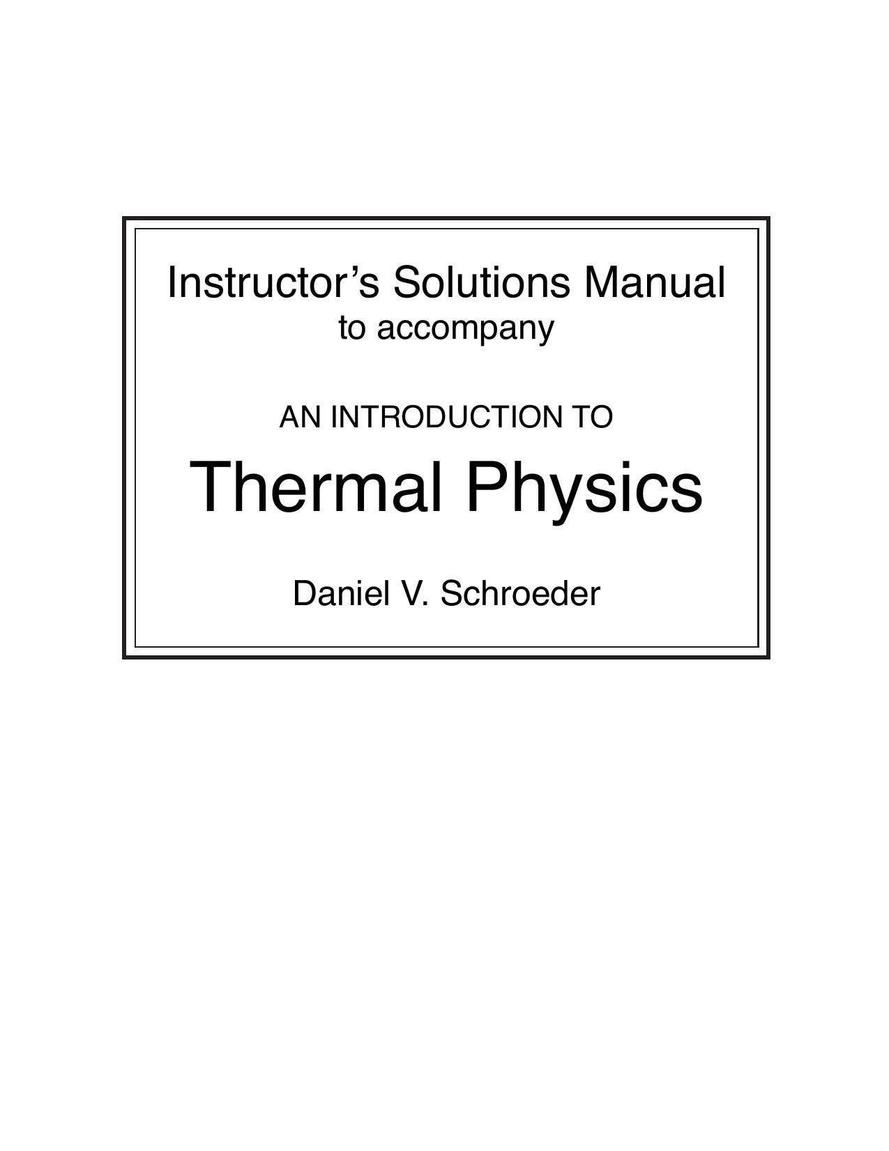 Instructor Solutions Manual Thermal Physics by Daniel Schroeder