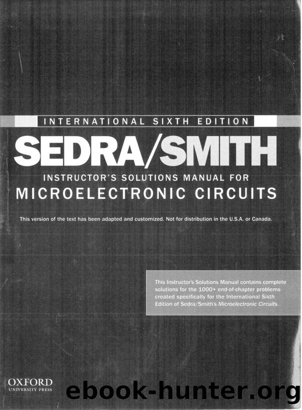 Instructor's Solution Manual for Microelectronic Circuits, International 6th Edition by Unknown