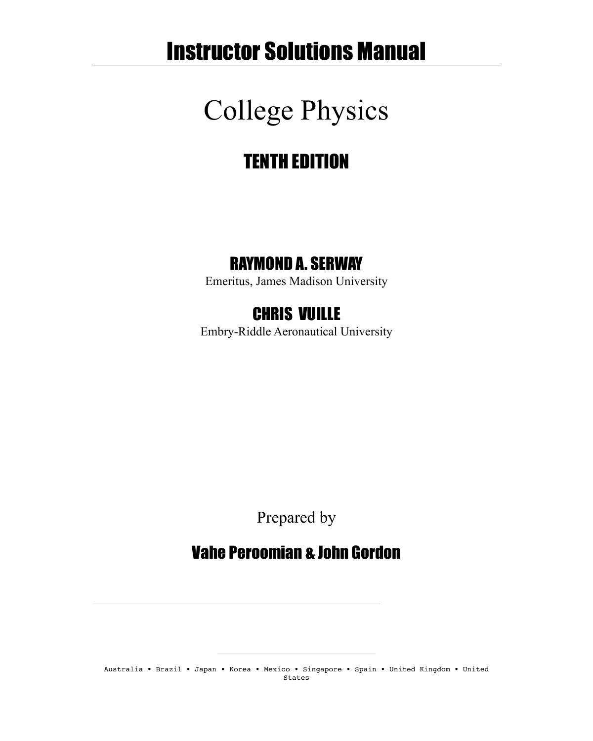 Instructor's Solution Manuals to College Physics by Raymond A. Serway Chris Vuille