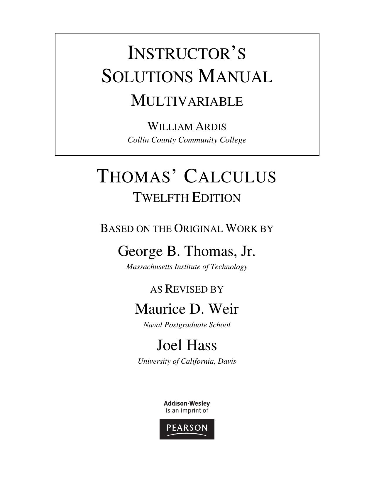 Instructor's Solutions Manual for Thomas' Calculus, Multivariable, Twelfth Edition vol 2 by William Ardis Maurice D. Weir