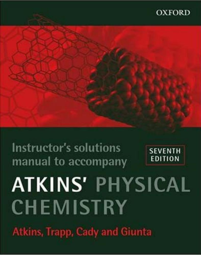 Instructor's Solutions Manual to Accompany Atkins' Physical Chemistry by P. W. Atkins