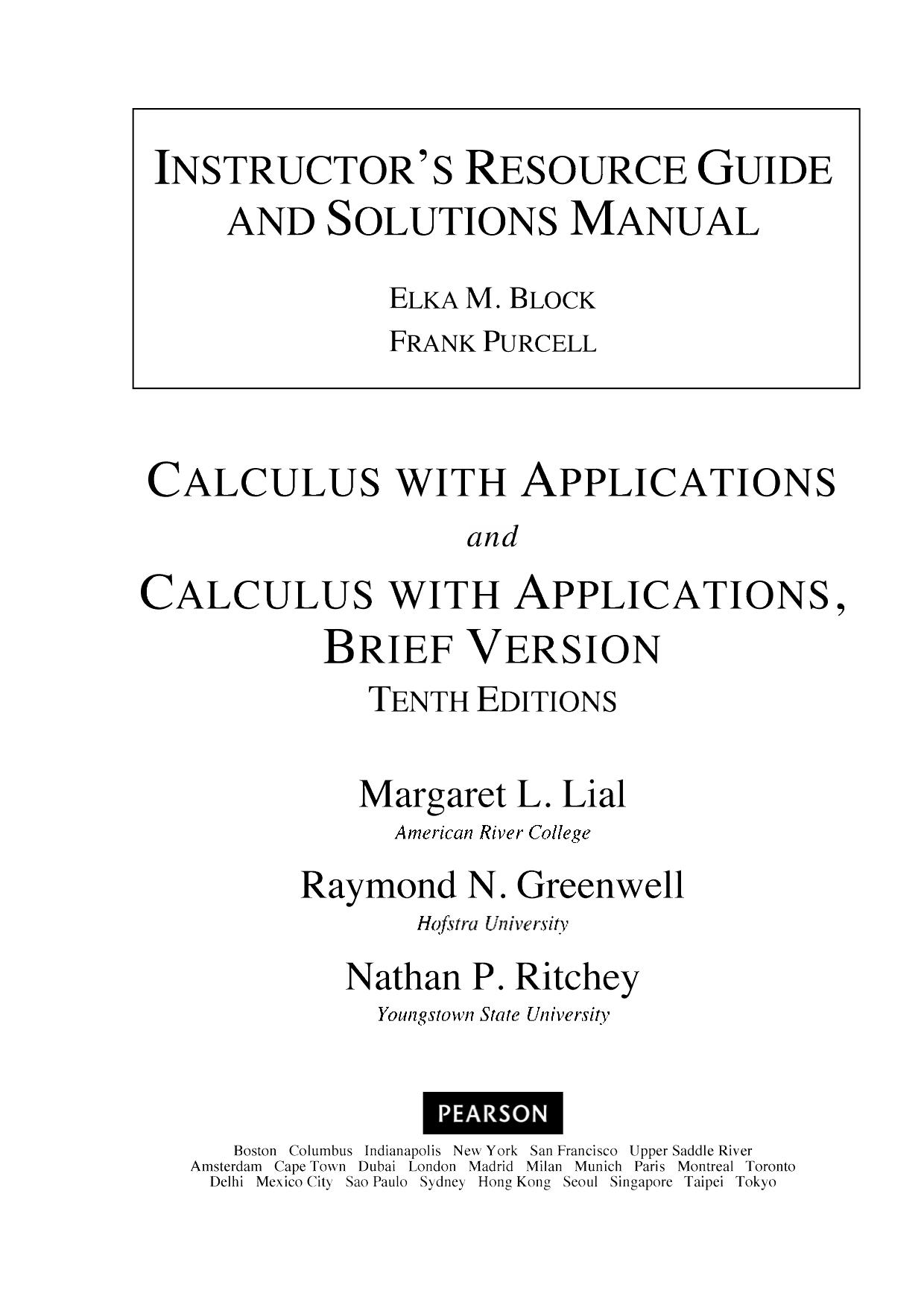 Instructor's Solutions Manual to Calculus with Applications by Margaret L. Lial Raymond N. Greenwell Nathan P. Ritchey