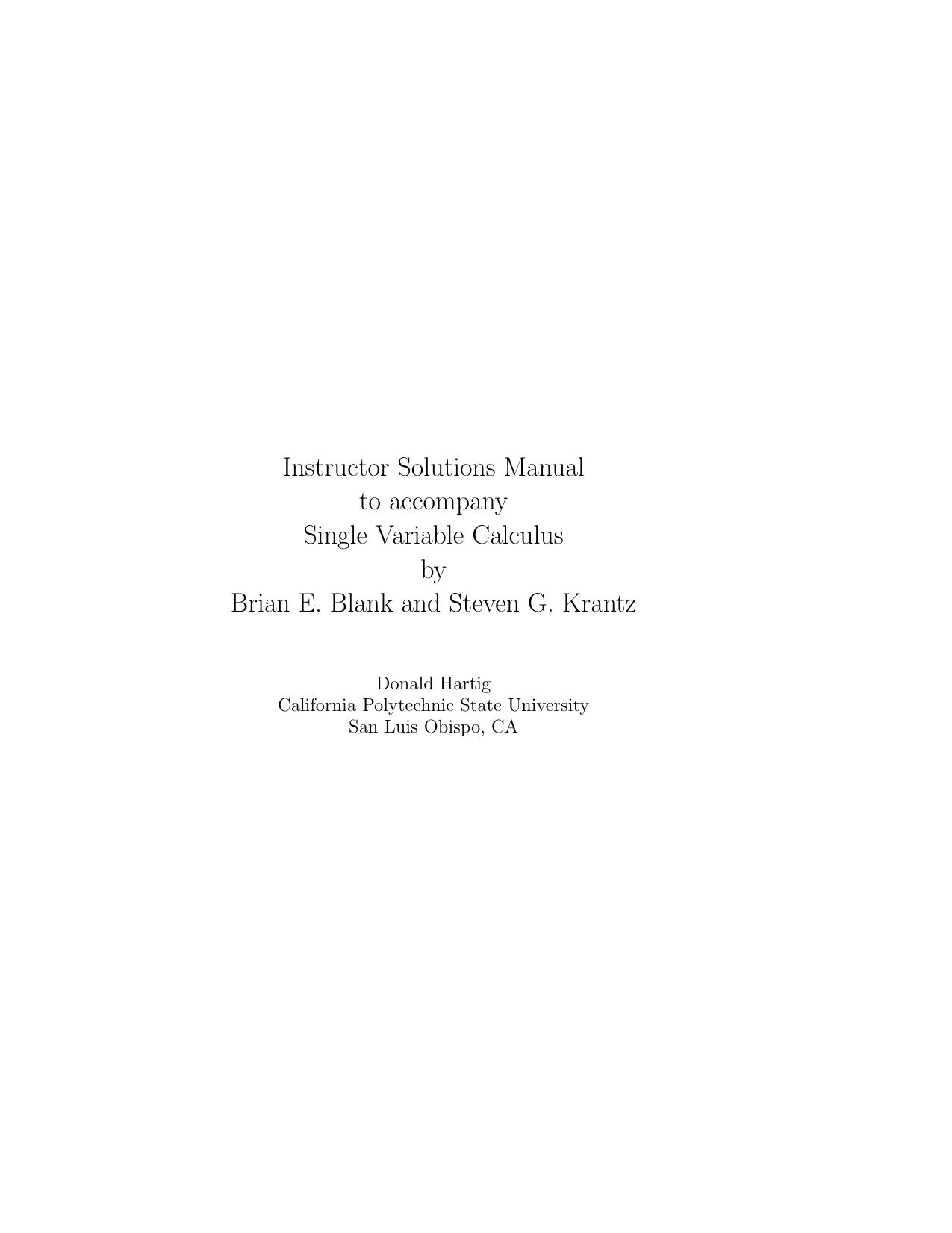 Instructor's Solutions Manual to Calculus: Single and Multivariable by Brian E. Blank Steven G. Krantz