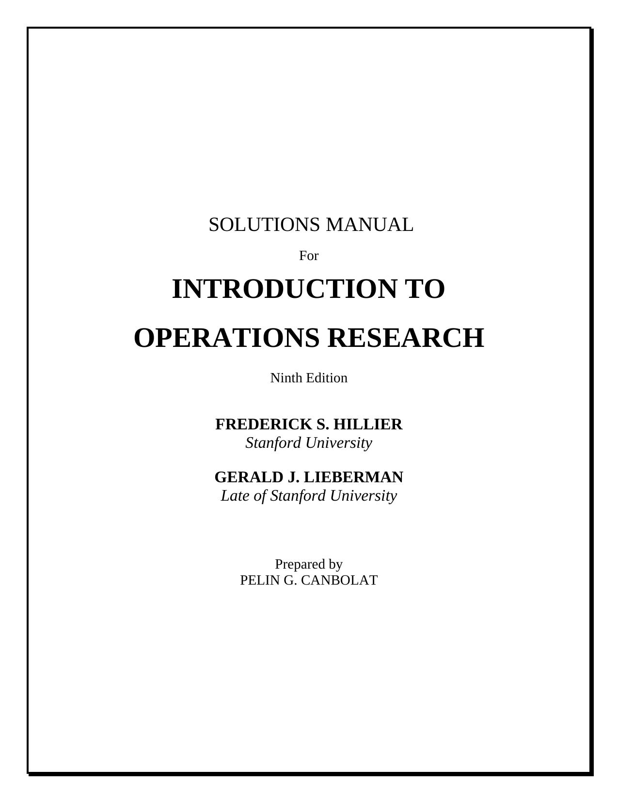 Instructor's Solutions Manual to Introduction to Operations Research by Frederick S. Hillier