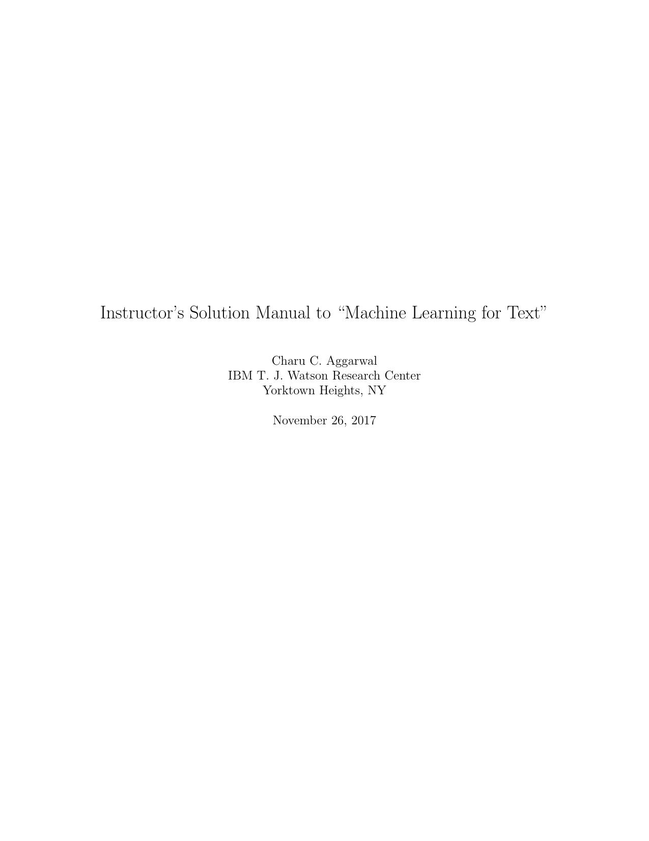 Instructorâs Solution Manual to Machine Learning for Text by Charu C. Aggarwal