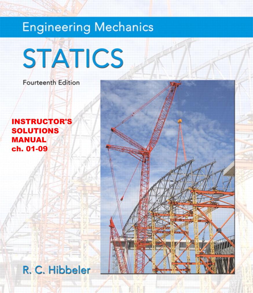 Instructorâs Solutions Manual for Engineering Mechanics: Statics (ch01-09) by Russell C. Hibbeler