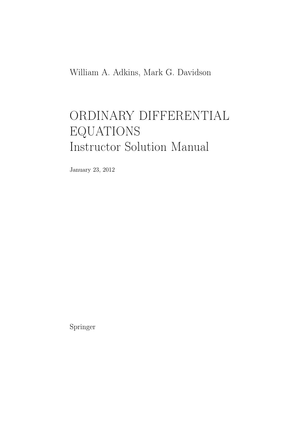 Instructorâs Solutions Manual to Ordinary Differential Equations by William A. Adkins