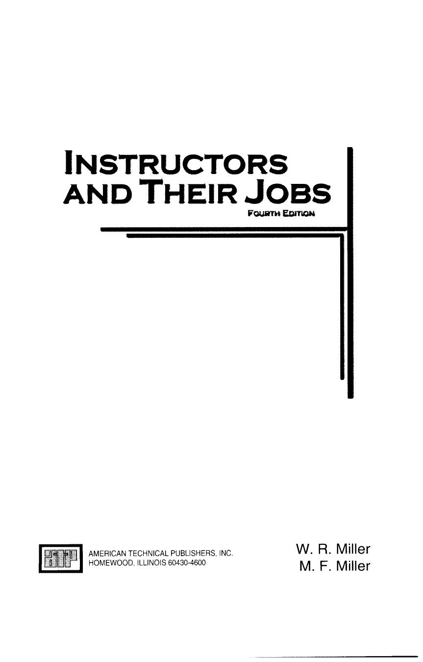Instructors and Their Jobs by W. R. Miller M. F. Miller