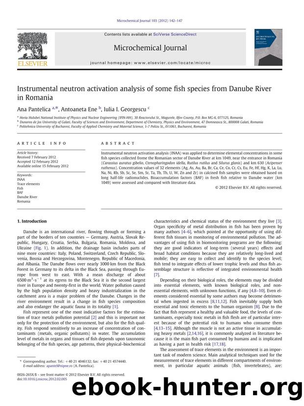 Instrumental neutron activation analysis of some fish species from Danube River in Romania by Ana Pantelica & Antoaneta Ene & Iulia I. Georgescu