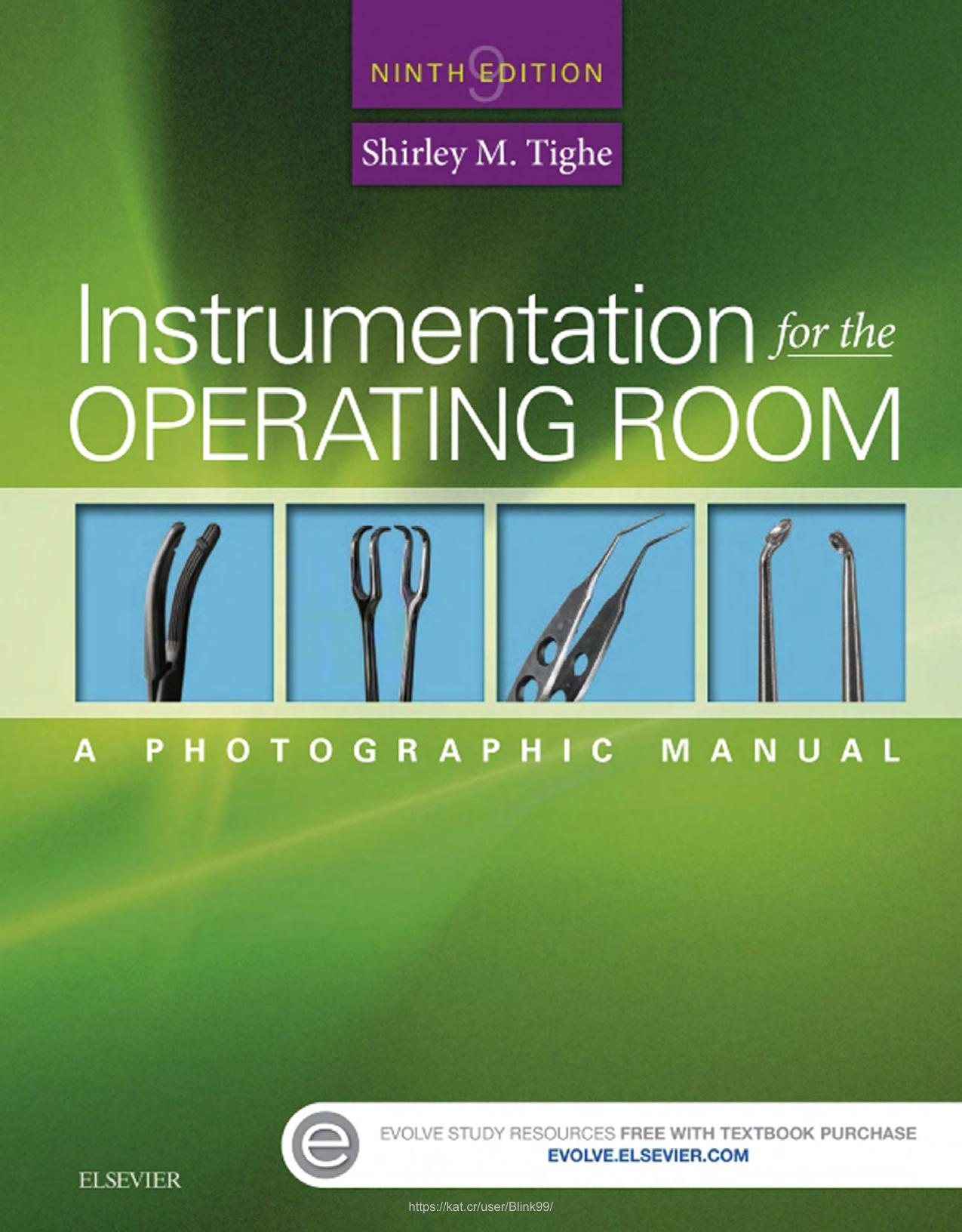 Instrumentation for the Operating Room A Photographic Manuals by 9E (2016)