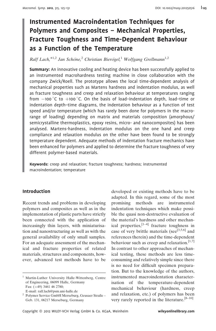 Instrumented Macroindentation Techniques for Polymers and Composites Mechanical Properties, Fracture Toughness and TimeDependent Behaviour as a Function of the Temperature by Unknown
