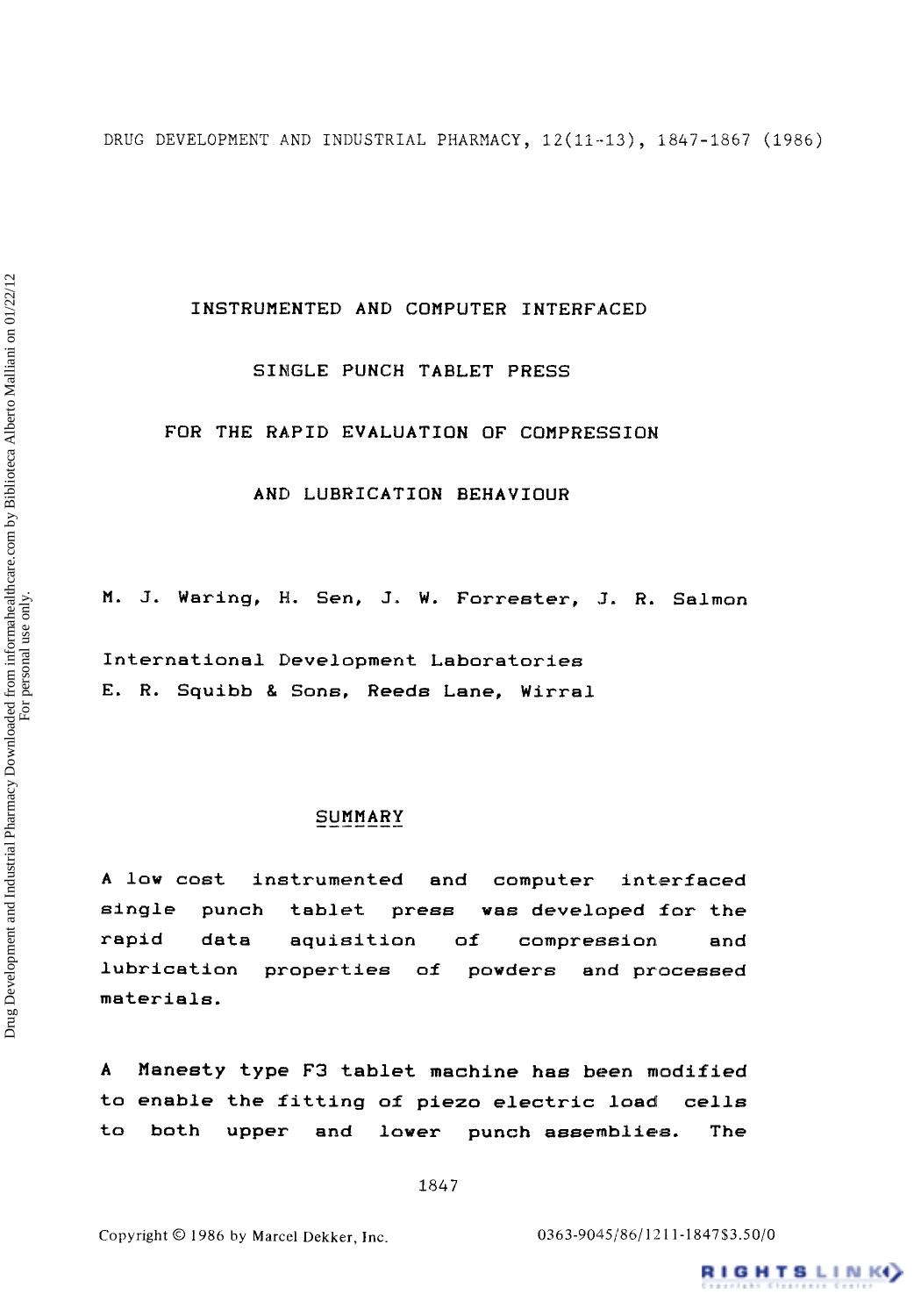 Instrumented and Computer Interfaced Single Punch Tablet Press for the Rapid Evaluation of Compression and Lubrication Behaviour by M. J. Waring H. Sen J. W. Forrester & J. R. Salmon