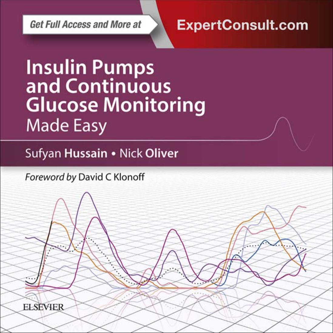 Insulin Pumps and Continuous Glucose Monitoring Made Easy by S. Sufyan Hussain ‎ Nick Oliver ‎ David C Klonoff
