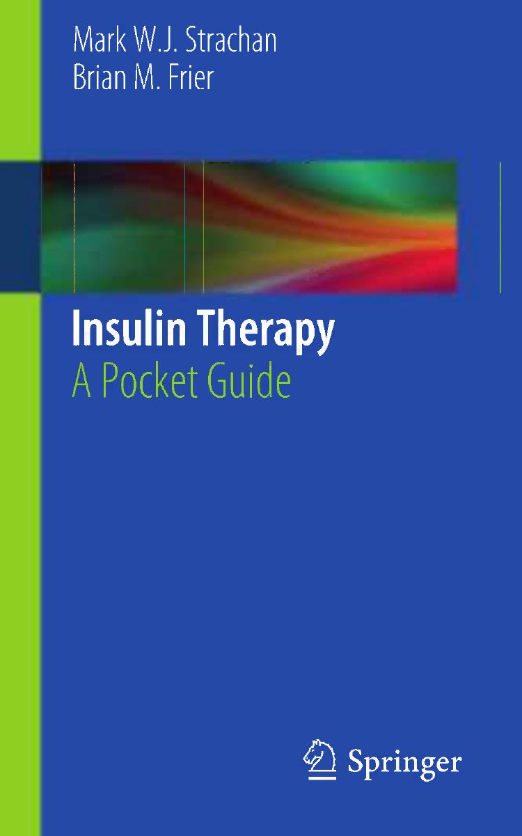 Insulin Therapy: A Pocket Guide by Mark W. J. Strachan Brian M. Frier (auth.)