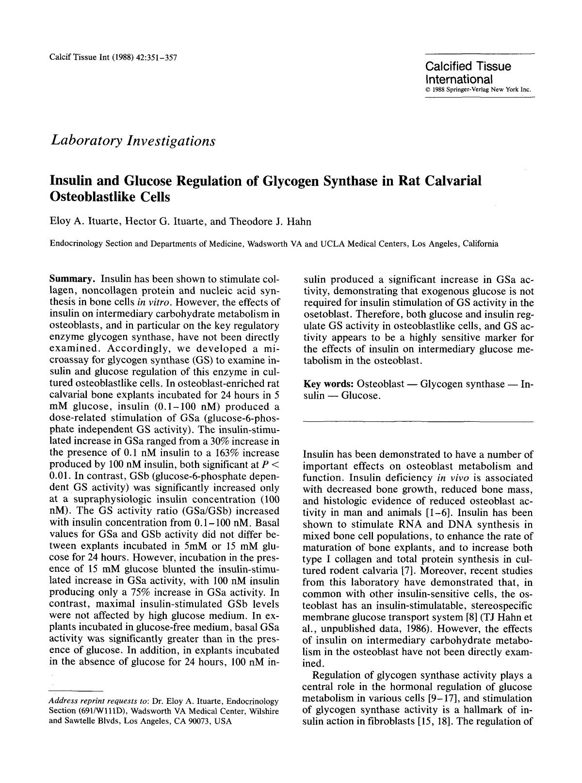 Insulin and glucose regulation of glycogen synthase in rat calvarial osteoblastlike cells by Unknown