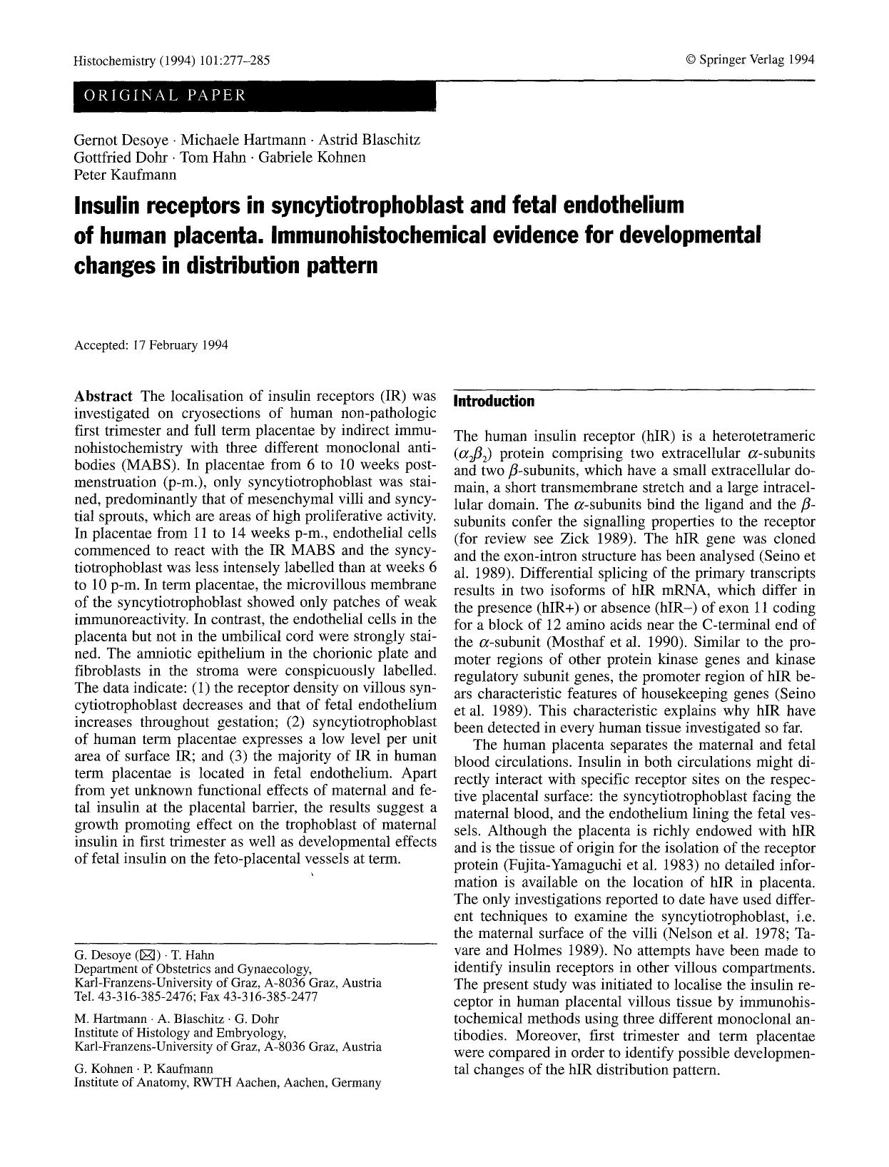 Insulin receptors in syncytitrophoblast and fetal endothelium of human placenta. Immunohistochemical evidence for developmental changes in distribution pattern by Unknown