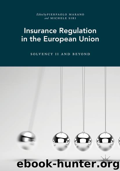 Insurance Regulation in the European Union by Pierpaolo Marano & Michele Siri