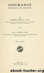 Insurance, principles and practices by University of California Libraries