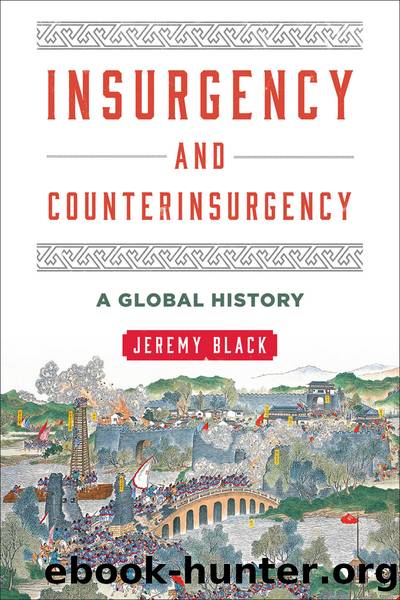 Insurgency and Counterinsurgency by Jeremy Black