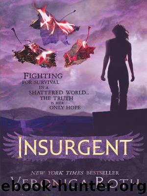 Insurgent (Divergent, Book 2) by Roth Veronica