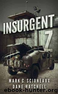 Insurgent Z: A Zombie Novel by Scioneaux Mark C. & Hatchell Dane