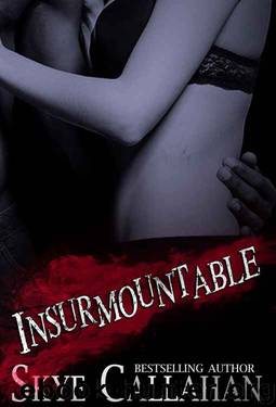 Insurmountable (Serpentine #1) by Skye Callahan