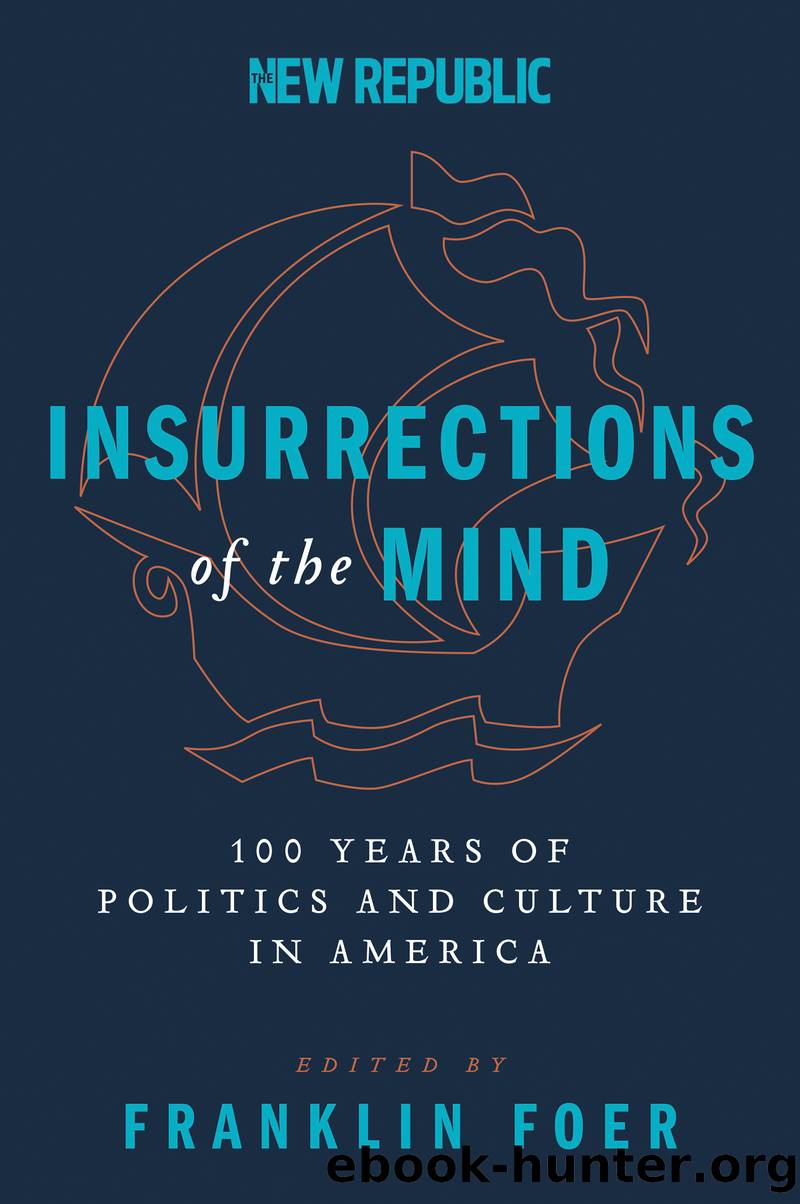 Insurrections of the Mind by Franklin Foer
