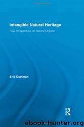 Intangible Natural Heritage by Eric Dorfman
