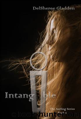Intangible by DelSheree Gladden
