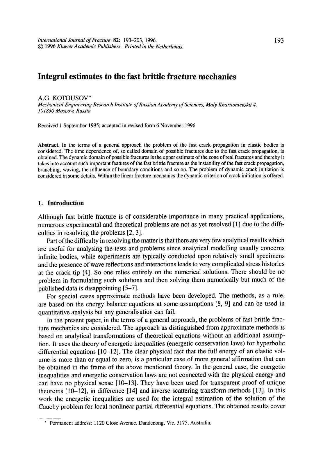 Integral estimates to the fast brittle fracture mechanics by Unknown