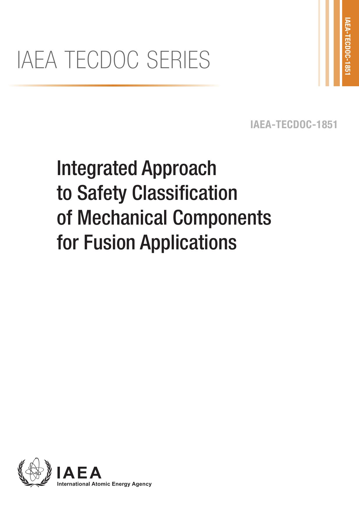 Integrated Approach to Safety Classification of Mechanical Components for Fusion Applications by IAEA