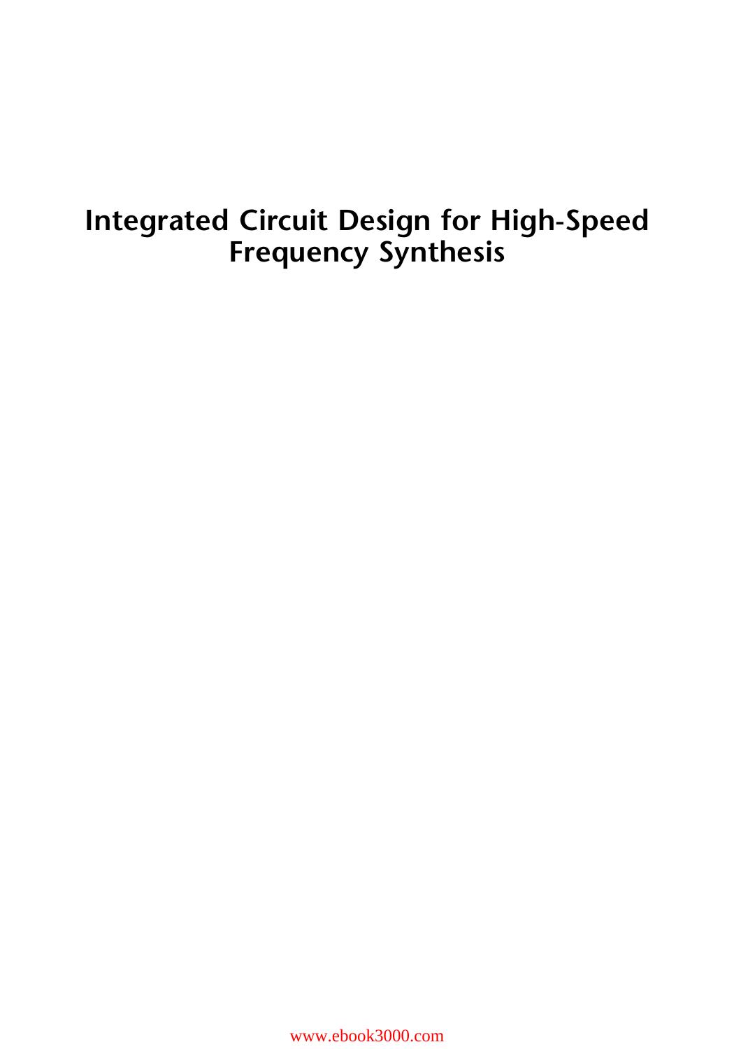 Integrated Circuit Design for High-speed Frequency Synthesis by Unknow