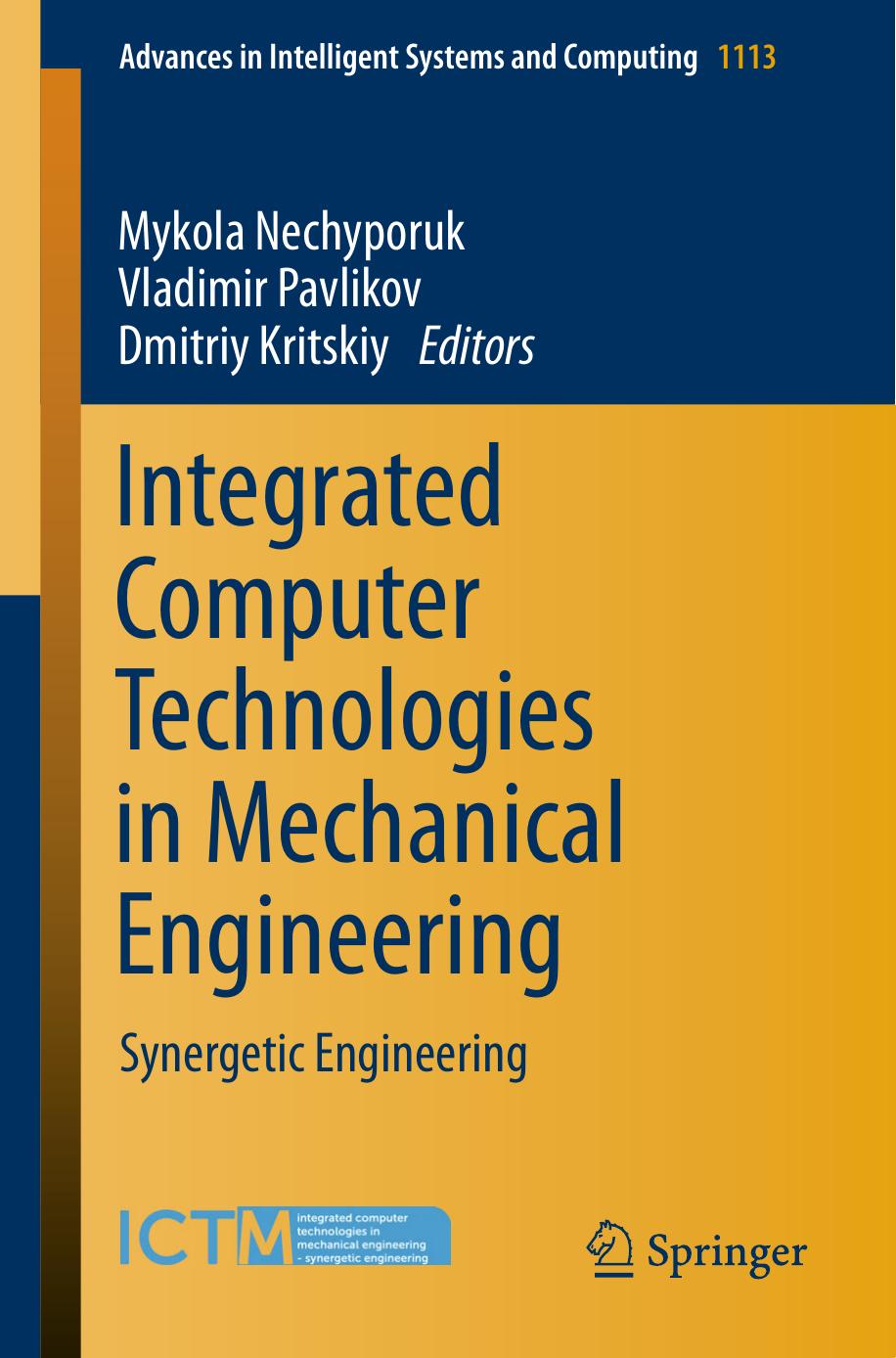 Integrated Computer Technologies in Mechanical Engineering by unknow