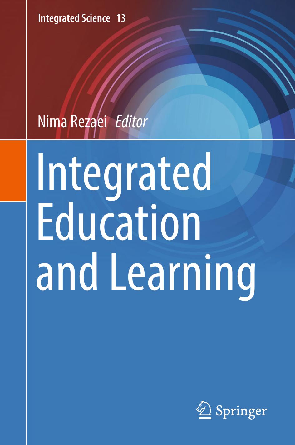 Integrated Education and Learning by Nima Rezaei