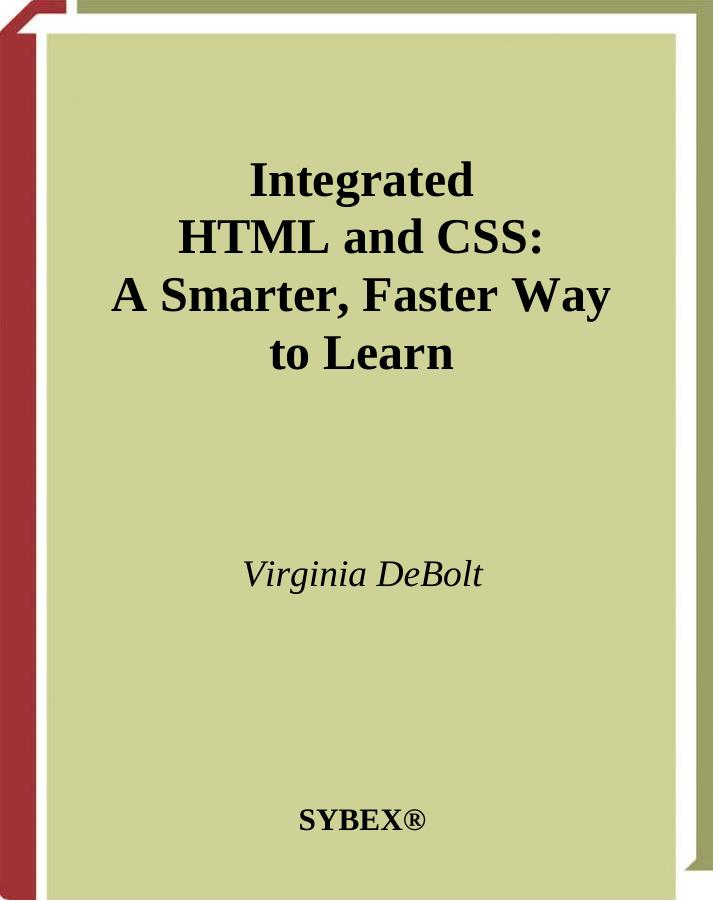 Integrated HTML and CSS by A Smarter Faster Way to Learn