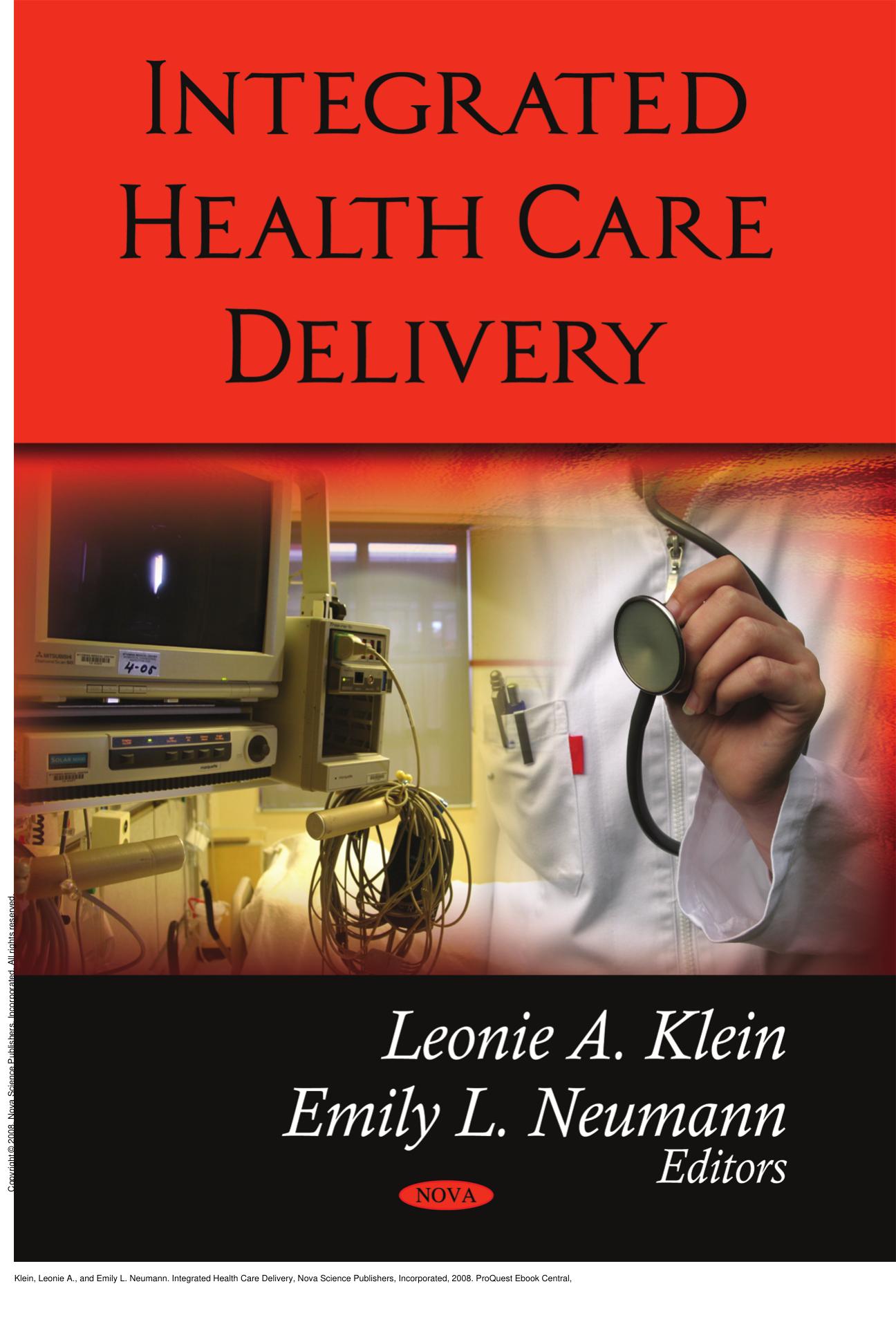 Integrated Health Care Delivery by Leonie A. Klein; Emily L. Neumann